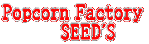 Popcorn Factory           SEED'S 
